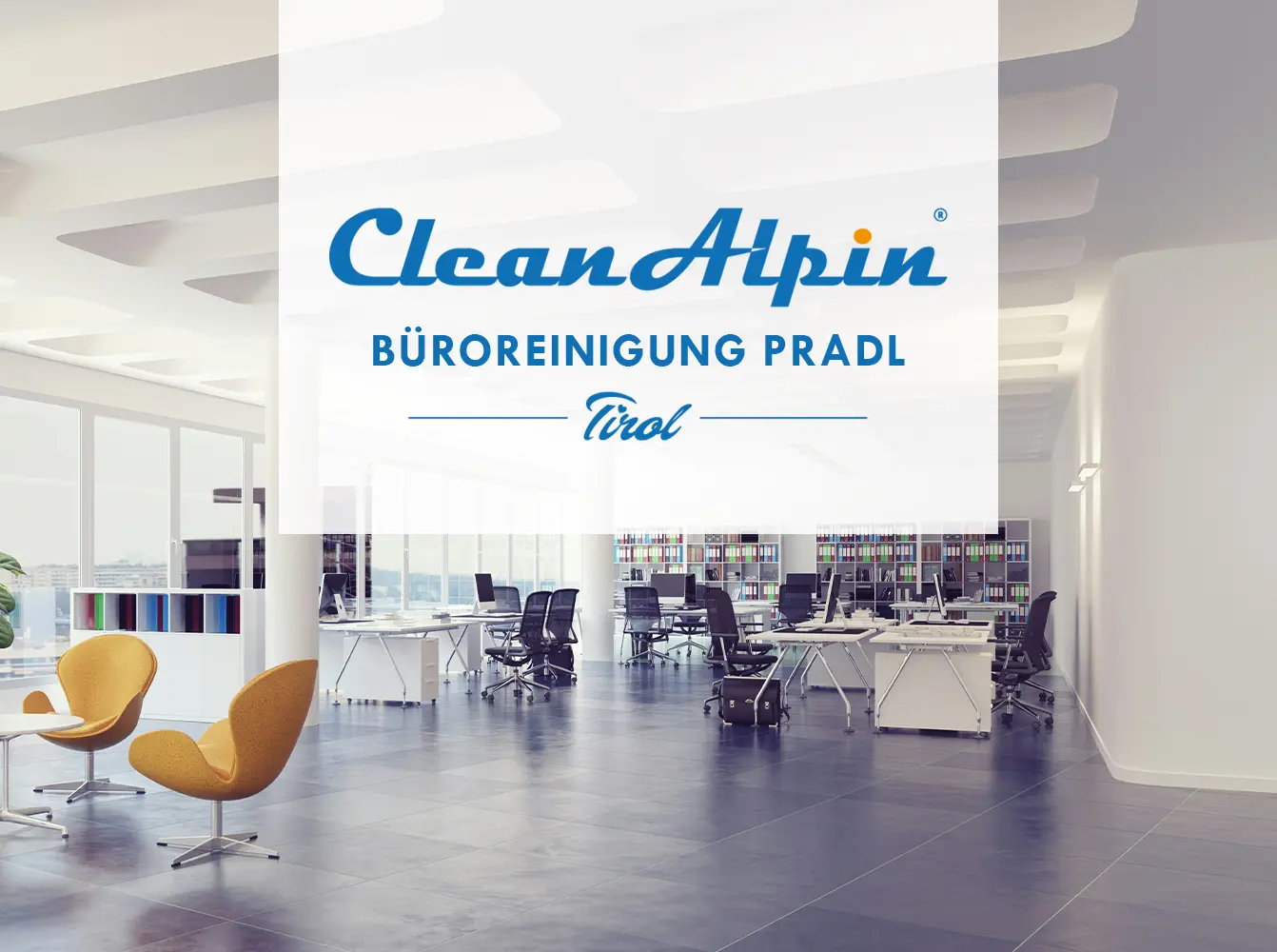 bueroreinigung-pradl-cleanalpin Büroreinigung Pradl – CleanAlpin Gebäudereinigung
